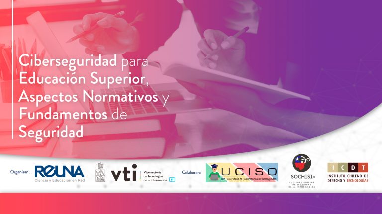 CSIRT.REUNA lanza curso virtual sobre Ciberseguridad para Educación ...